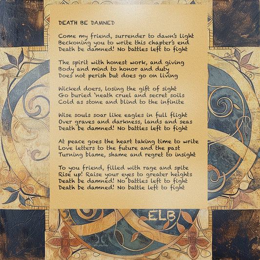 Death Be Damned poetry art print with defiant spirit by E. Laurence Bake
